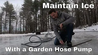 How to Resurface Pond Ice for Skating Using an Electric Garden Hose Pump and Pond Water