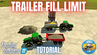 GUIDE TO THE TRAILER FILL LIMIT SETTING - Farming Simulator 22