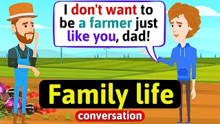 Family Life (father and son) - English Conversation Practice - Improve Speaking Skills