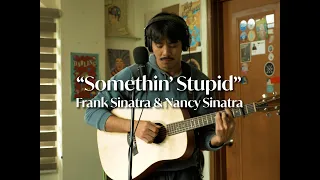 Something Stupid - Frank Sinatra and Nancy Sinatra (Cover)