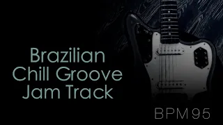 Brazilian Chill Lounge Groove Backing Track ↓Chords&Scales