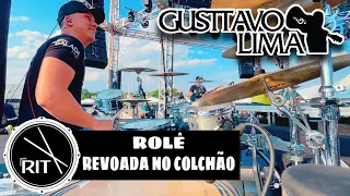 ROLE + REVOADA NO COLCHÃO - GUSTTAVO LIMA / RIT BATERA #DRUMCAM