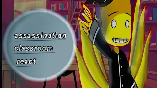 -assassination classroom react to each other-|-pt1-|made by: Ива♡-|no repost|