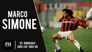 Marco Simone ● Skills ● AC Milan 2-0 Bordeaux ● UEFA Cup 1/4 Final 1995-96