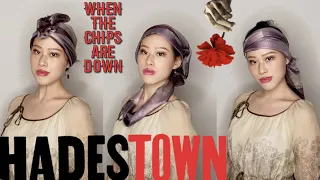 HADESTOWN - The 3 Fates sing - When the Chips are Down | Cover by Yi Ming Sofyia Xue