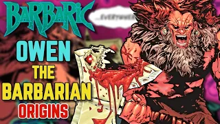 Owen The Barbarian & His Talking Bloodthirsty Axe Origin - Insanely Underrated Swords & Sorcery Hero