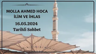 Molla Ahmed Hoca | İlim ve İhlas