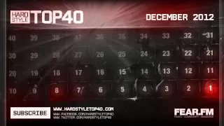 Hardstyle Top40 - December 2012 (Official Video)