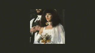 ೃ⁀➷ the wedding list - Kate Bush (slowed down & reverb )