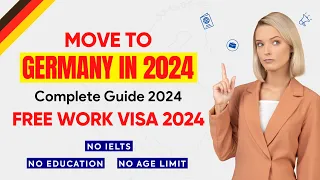 Germany Work Visa 2024 - Step-by-Step Guide