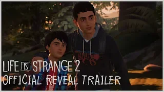 LIFE IS STRANGE 2 - OFFICIAL REVEAL TRAILER (HD) PS4/XBOX ONE/PC