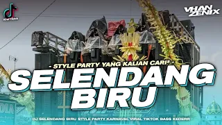 DJ SELENDANG BIRU STYLE PARTY VIRAL TIKTOK
