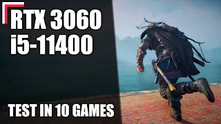 Intel Core i5-11400 + RTX 3060 12 GB — Test in 10 Games! [1080p, 1440p, 4K]