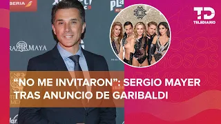 Sergio Mayer lamenta que no lo invitaron al reencuentro de Garibaldi: "yo no lo decidí"