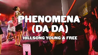 Phenomena (Da Da) - Live at Youth