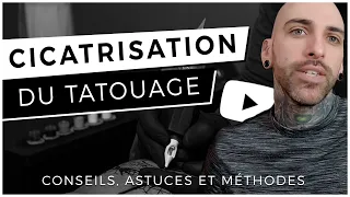 Cicatrisation du tatouage : Conseils, astuces et méthodes pour prendre soin de son tattoo