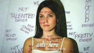 brooke davis | anti-hero