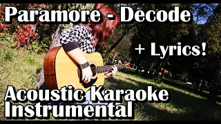 Paramore - Decode (Acoustic Karaoke Instrumental With Lyrics)