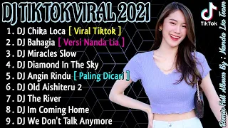 DJ TIKTOK TERBARU 2021 - DJ CHIKA LOCA FULL BASS TIK TOK VIRAL REMIX TERBARU 2021