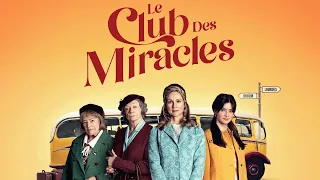 LE CLUB DES MIRACLES | Bande-annonce officielle VF