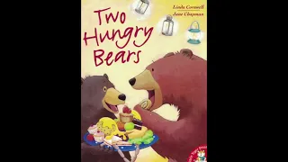 Two Hungry Bears - Children's Read Aloud Story Time