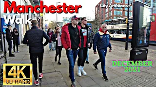 Manchester City Centre Walk [4k/60fps] December 2021