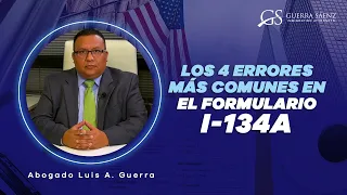 Los 4 errores más comunes en el Formulario I-134A