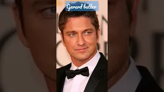 Gerard butler ( évolution )