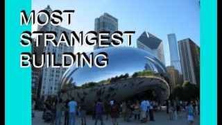 Most Strangest Buildings on Earth