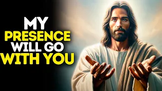 My Presence Will Go With you | God Says | God Message Today | Gods Message Now | God Message