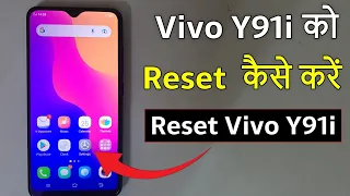 Vivo Y91i Ko Reset Kaise Kare | How To Reset Vivo Y91i | Factory Reset Vivo Y91i