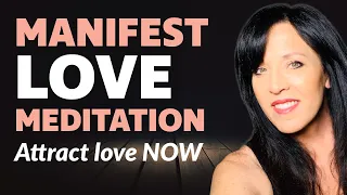 MANIFEST LOVE MEDITATION/ATTRACT YOUR SOUL MATE NOW/LISA ROMANO