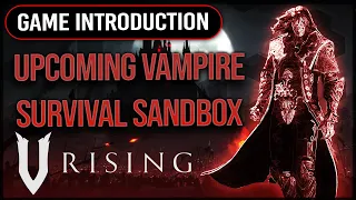 Quick Introduction To V Rising: Upcoming Online Vampire Survival Sandbox
