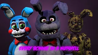 [SFM] Every Bonnie in a Nutshell