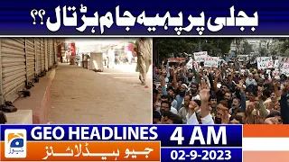 Geo Headlines 4 AM | Anwar ul Haq Kakar Big Statement -  Shutter-down strike | 2nd September 2023