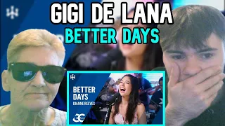 NAN REACTS | Gigi De Lana - Better Days (Cover) | reaction!