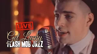 Get Lucky - Flash Mob Jazz (Official MV)
