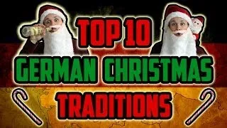 Top 10 German Christmas Traditions