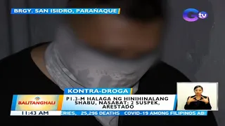 P1.3-M halaga ng hinihinalang shabu, nasabat; 2 suspek, arestado | BT