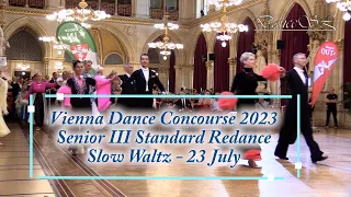 Vienna Dance Concourse 2023 - Senior III Standard Slow Waltz WDSF - Redance- 23 July 2023