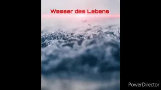 Wasser des Lebens(Loblied zur Ehre Gottes)