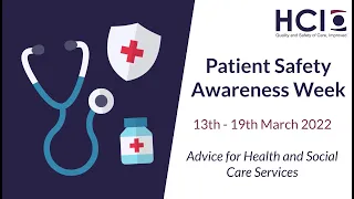 Patient Safety Awareness Week 2022 - Quality and Safety Tips