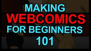 Webcomics For Beginners: 101 Story Writing