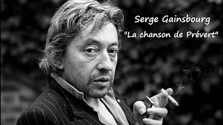 Serge Gainsbourg - La chanson de Prévert