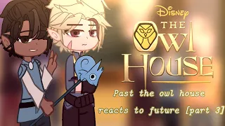Past TOH characters react to the future [part 3] [Credits in description]
