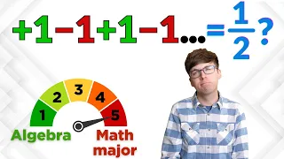 +1−1+1−1+... Explained in 5 Levels from Algebra to Math Major