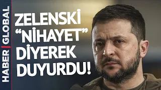 Zelenski Bu Sözlerle Duyurdu! Ukrayna'da Çok Kritik Gelişme