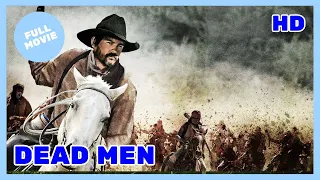 Dead Men | HD | Western | Full movie in english