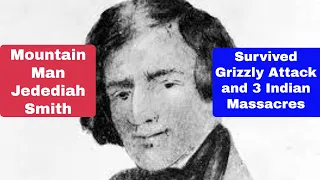 Jedediah Smith Mountain Man and Explorer