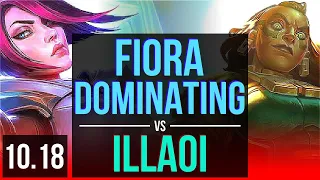 FIORA vs ILLAOI (TOP) | 3 early solo kills, Dominating | NA Diamond | v10.18